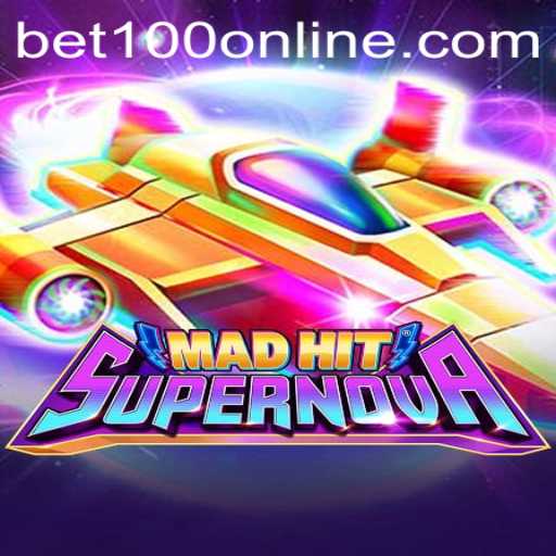 A Deep Dive into the Thrilling World of MadHitSupernova and the 'bet100' Phenomenon